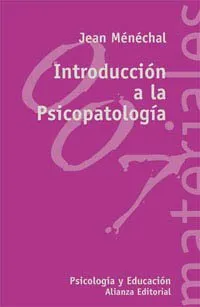 Introduccion a la Psicopatologia / Psychopathology Introduction (El ...